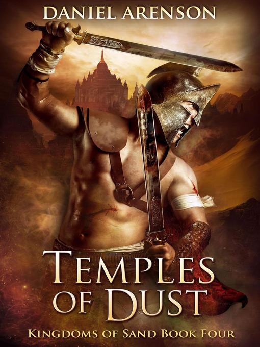 Title details for Temples of Dust by Daniel Arenson - Available
